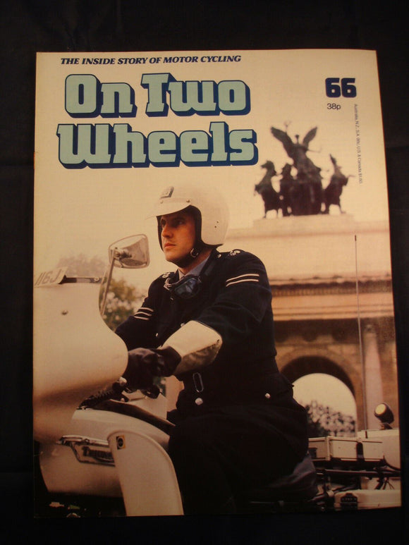 On Two Wheels magazine The inside story of Motor Cycling Issue 66