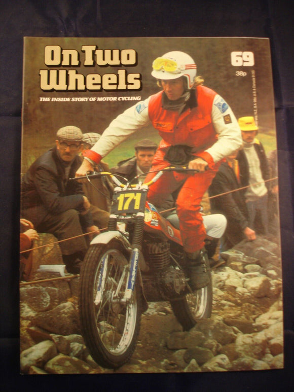 On Two Wheels magazine The inside story of Motor Cycling Issue 69