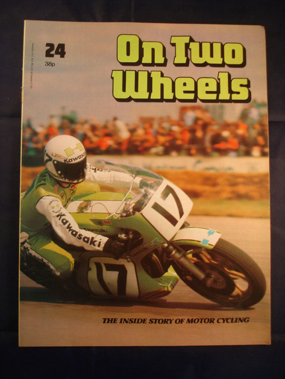 On Two Wheels magazine The inside story of Motor Cycling Issue 24
