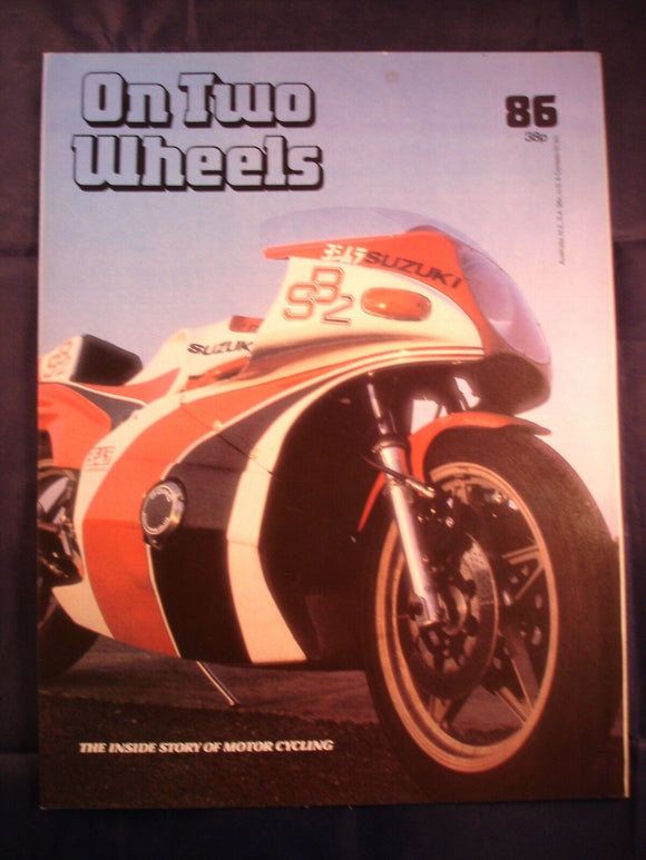 On Two Wheels magazine The inside story of Motor Cycling Issue 86
