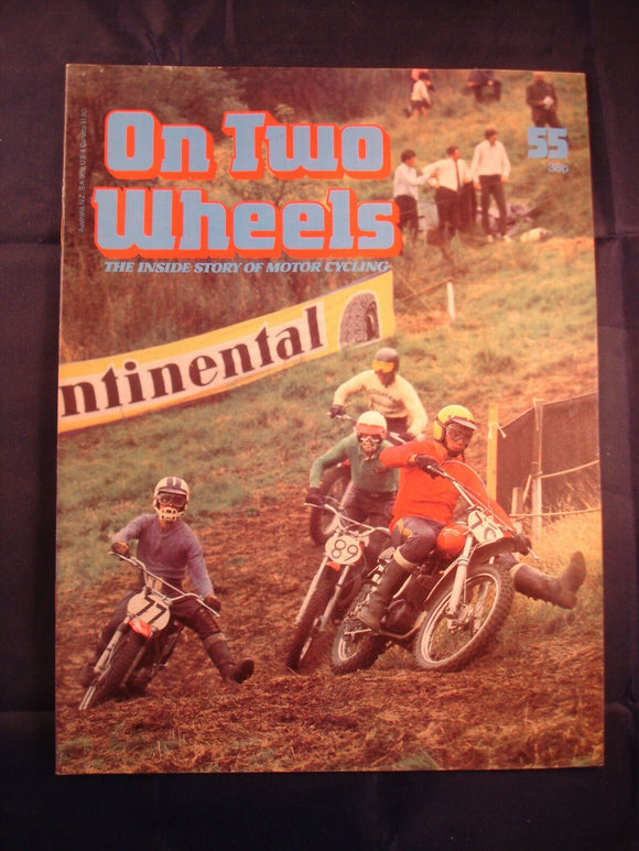 On Two Wheels magazine The inside story of Motor Cycling Issue 55