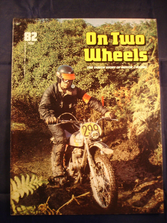 On Two Wheels magazine The inside story of Motor Cycling Issue 82