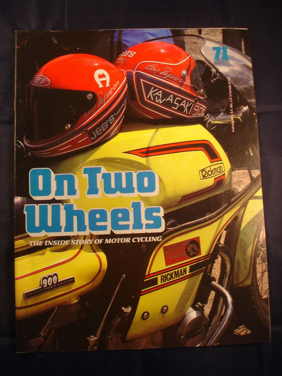 On Two Wheels magazine The inside story of Motor Cycling Issue 71