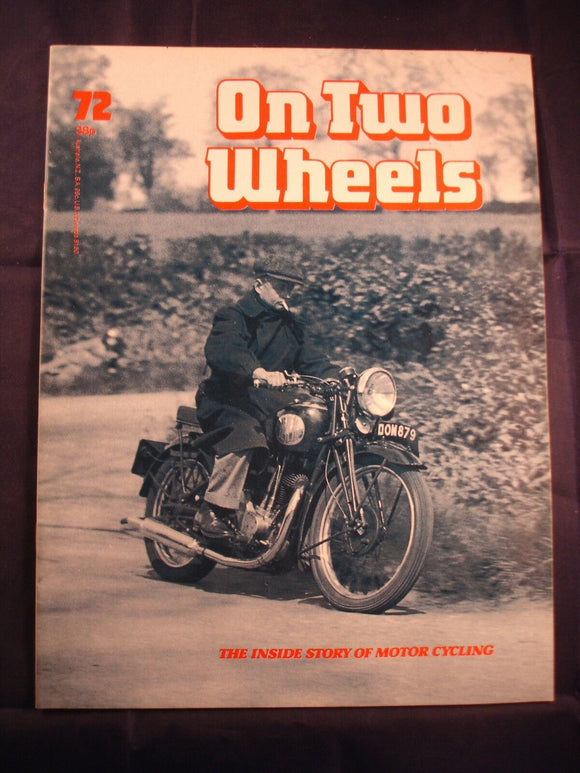 On Two Wheels magazine The inside story of Motor Cycling Issue 72