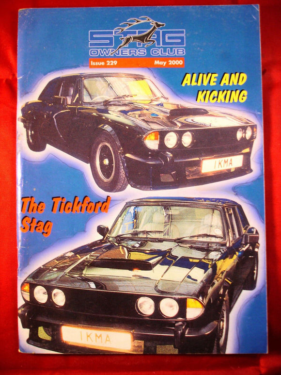 Stag Owners Club Magazine issue 229 - May 2000