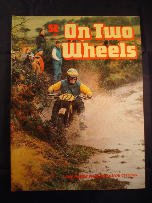 On Two Wheels magazine The inside story of Motor Cycling Issue 52