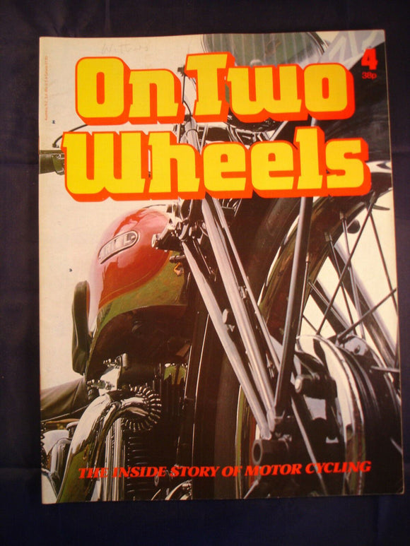 On Two Wheels magazine The inside story of Motor Cycling Issue 4