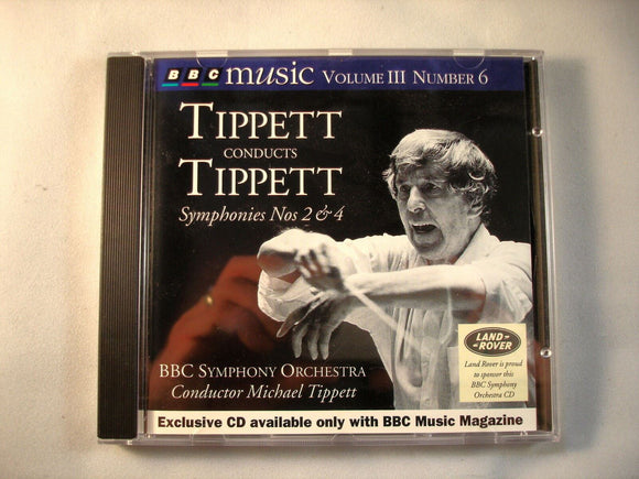 BBC Music Classical CD - Vol 3, 6 - Tippett - Symphonies 2 and 4