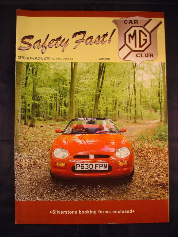 Safety Fast -  MG - Volume 42 Number 3 - March 1998