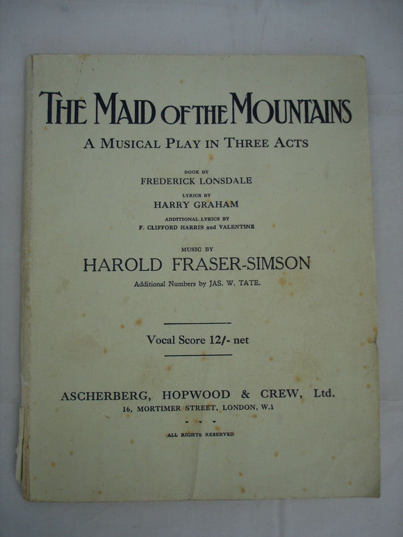 Vintage Sheet music - Maid of the Mountains (3 act) 1917 -Vocal score with Piano