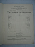 Vintage Sheet music - Maid of the Mountains (3 act) 1917 -Vocal score with Piano