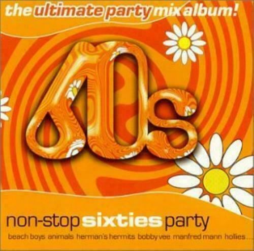 Ultimate 60's Sixties Party Mix Album - Non-Stop 60's CD Album - B91