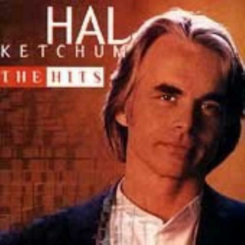 Hal Ketchum : The Hits CD Album