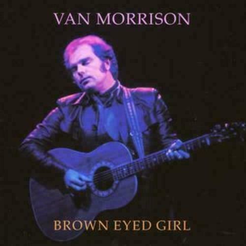 Van Morrison : Brown Eyed Girl CD (2006)