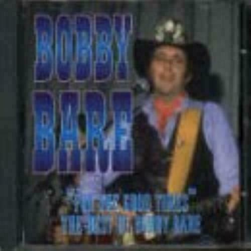 Bobby Bare - Bobby Bare Best of CD