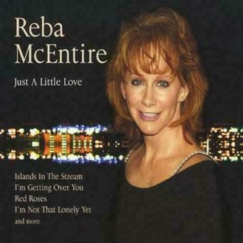 Reba McEntire : Just a Little Love CD (2005)